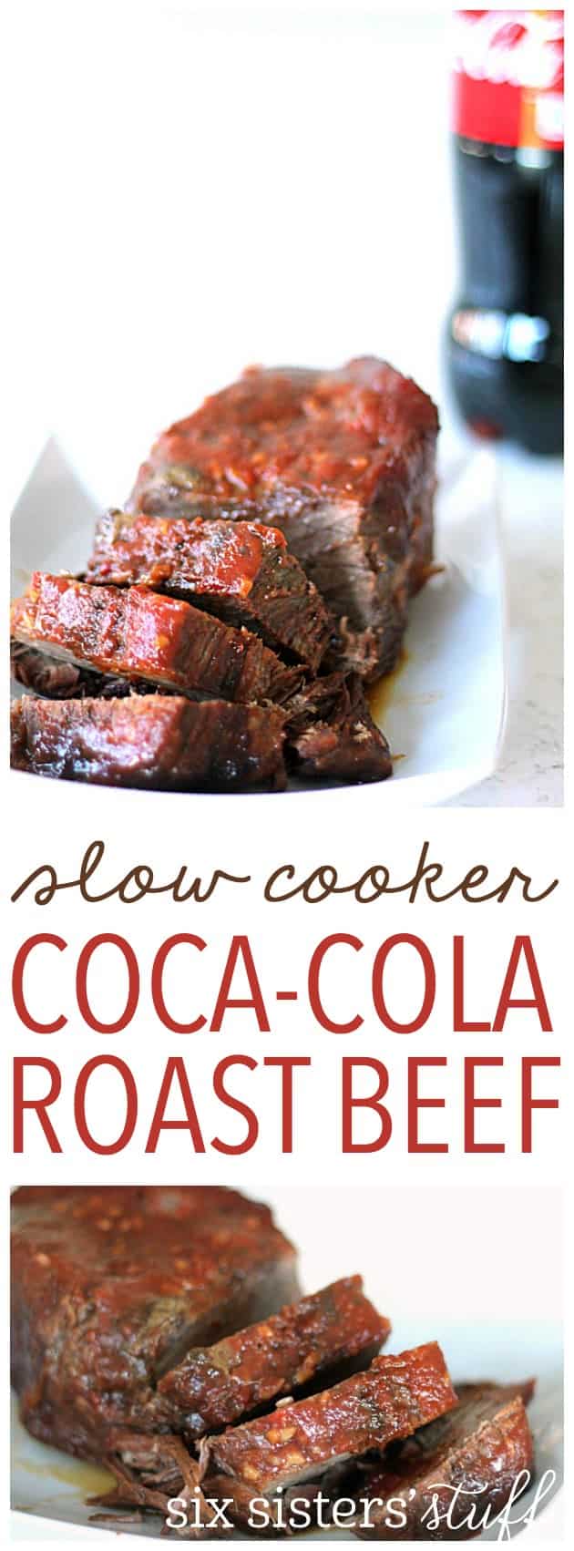 Slow Cooker CocaCola BBQ Roast Beef Recipe Six Sisters' Stuff