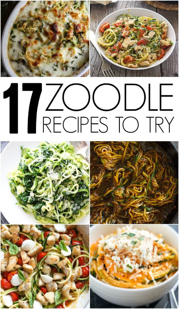 17 Zoodle Recipes To try