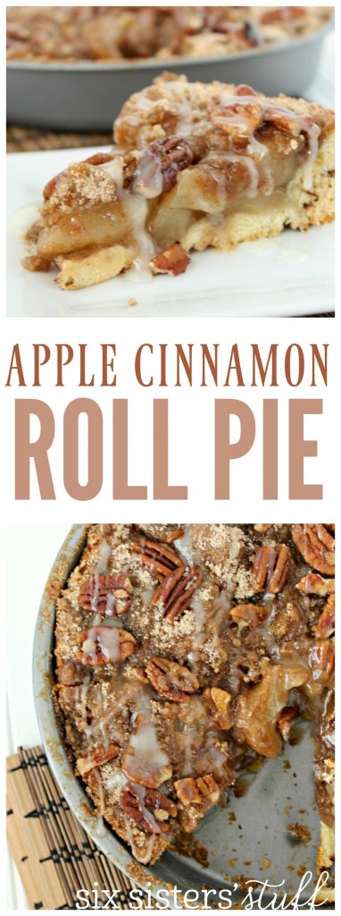 Apple Cinnamon Roll Pie Six Sisters Stuff