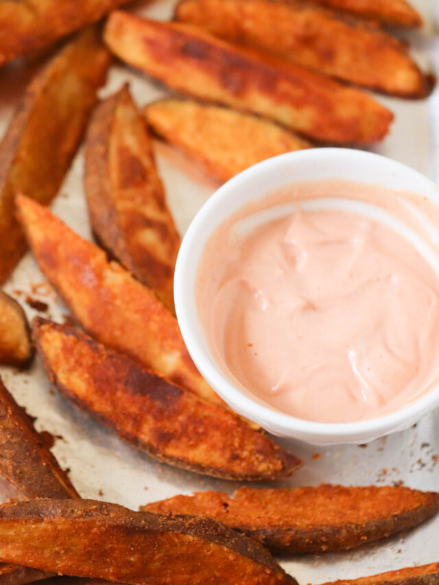 Baked Tater Wedges and Utah’s Famous Fry Sauce Recipe