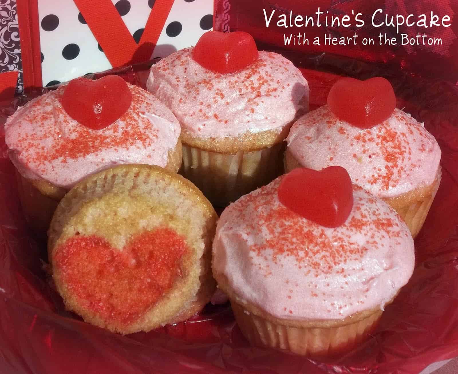 Valentine’s Cupcakes with a Heart on the Bottom