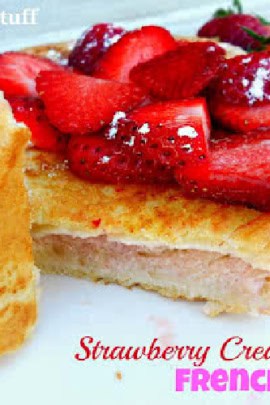 Strawberry Cream Cheese French Toast