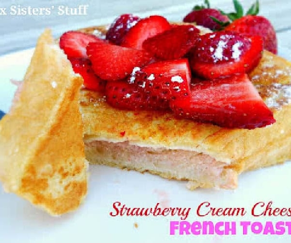 Strawberry Cream Cheese French Toast