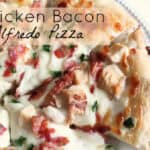 Chicken Bacon Alfredo Pizza