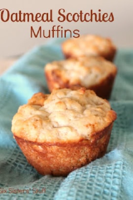 Oatmeal Scotchies Muffins