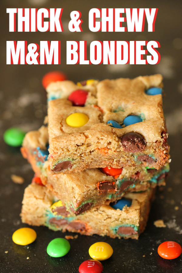 Thick and Chewy M&M Blondies