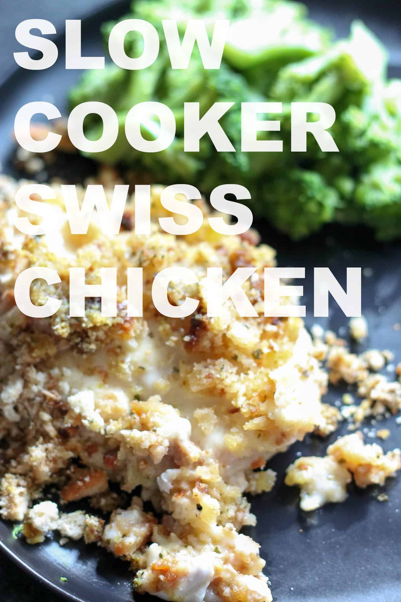 Slow Cooker Swiss Chicken