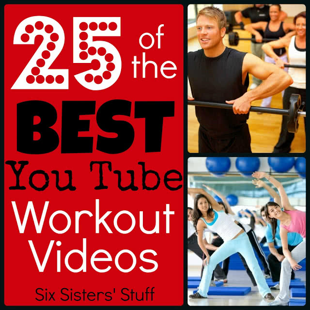 25 of the Best You Tube Workout Videos