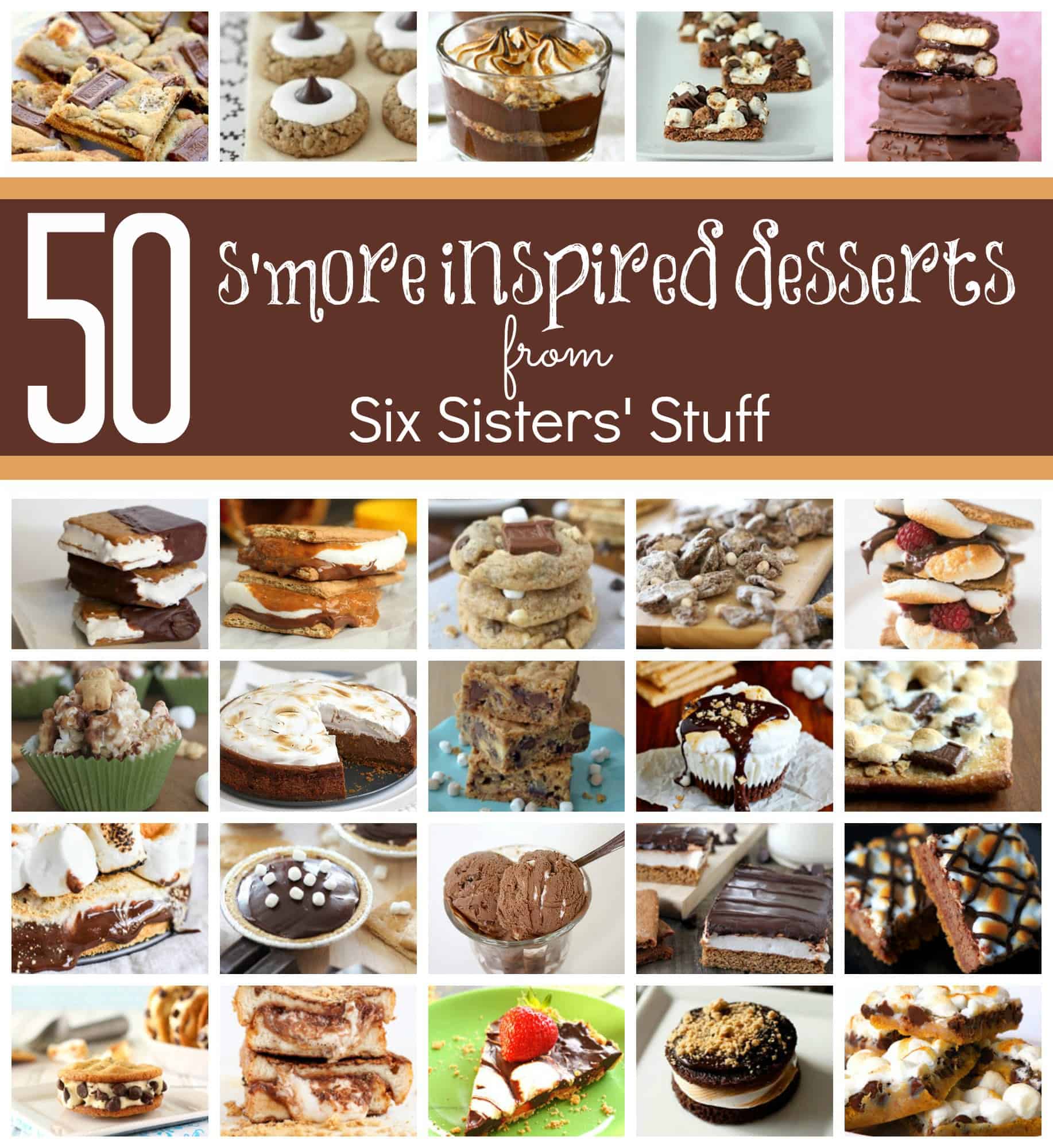 50 S’more Inspired Desserts from Six Sisters’ Stuff