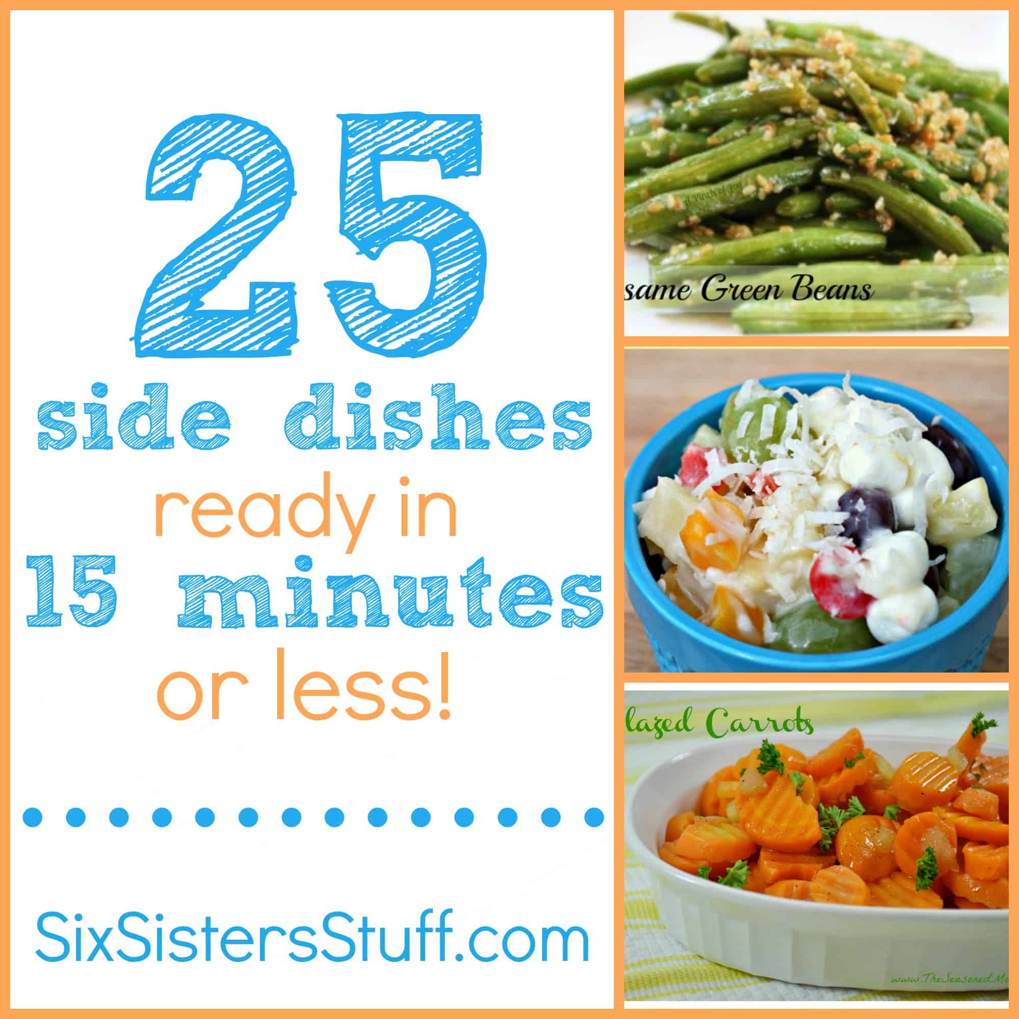 25 Side Dishes Ready in 15 Minutes or Less!