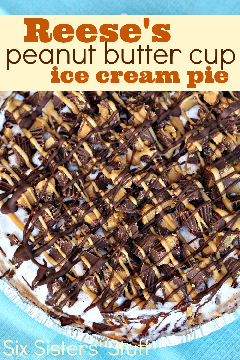 Reese’s Peanut Butter Cup Ice Cream Pie Recipe
