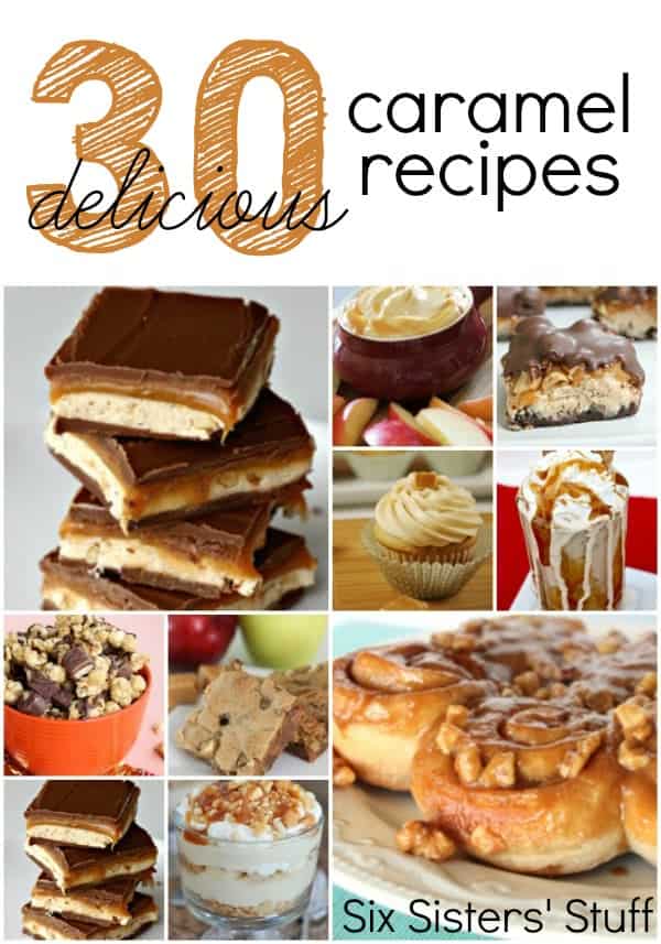 30 Delicious Caramel Dessert Recipes