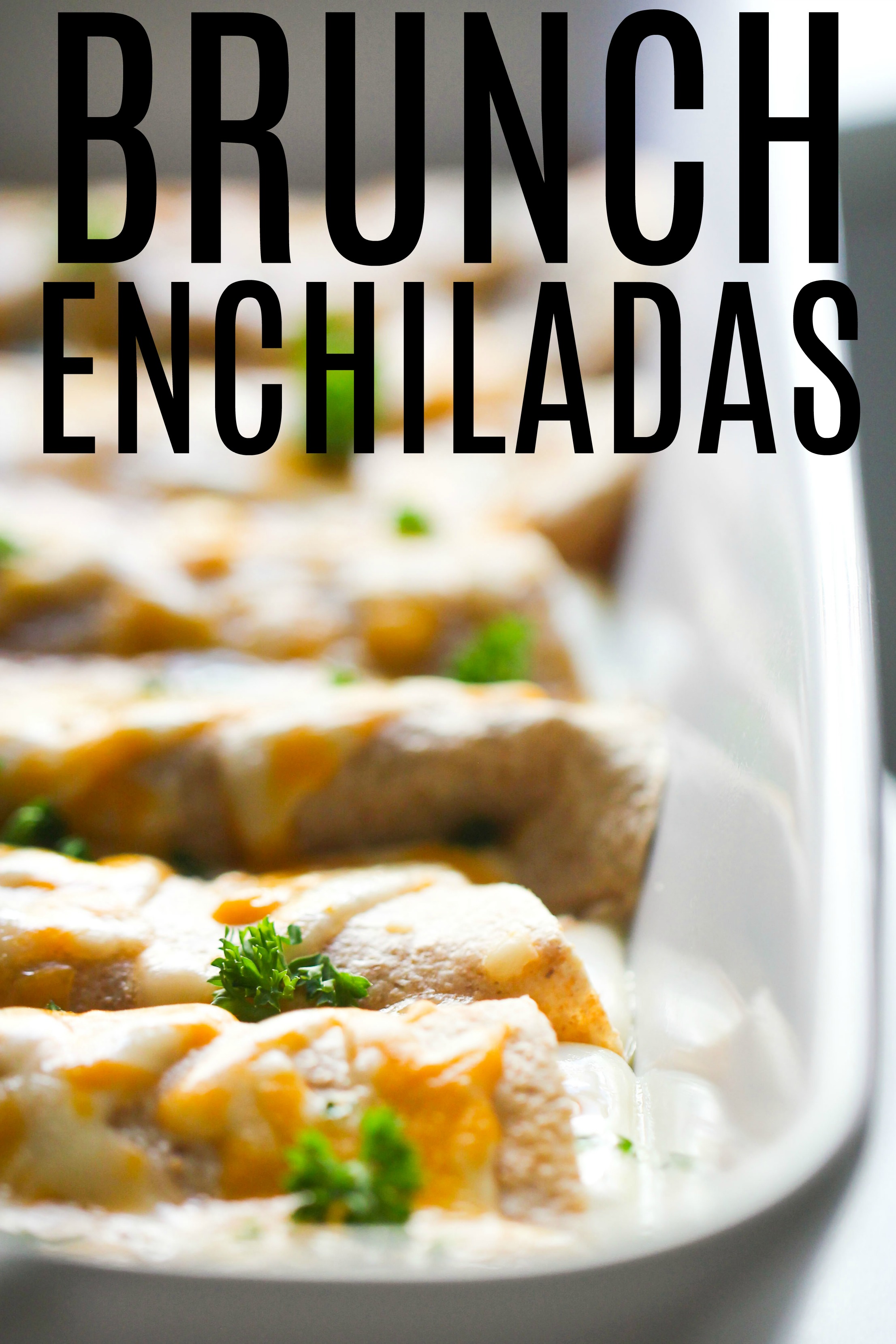 Brunch Enchiladas