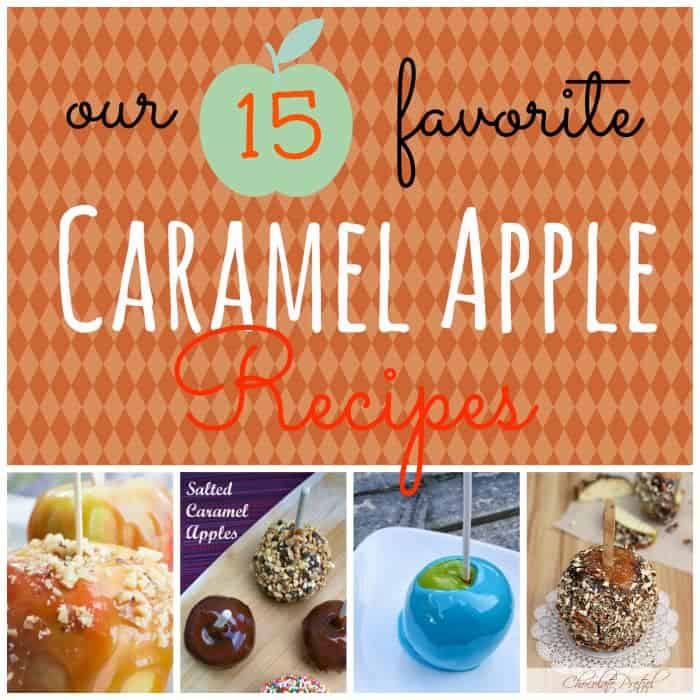 15 of the BEST Caramel Apple Recipes