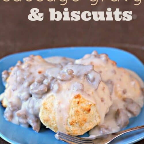 Sausage Gravy and Biscuits
