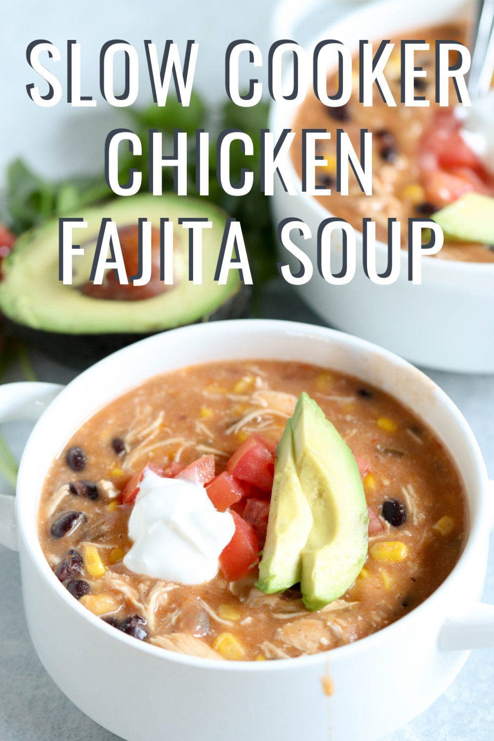 Slow Cooker Creamy Chicken Fajita Soup in a bowl with toppings