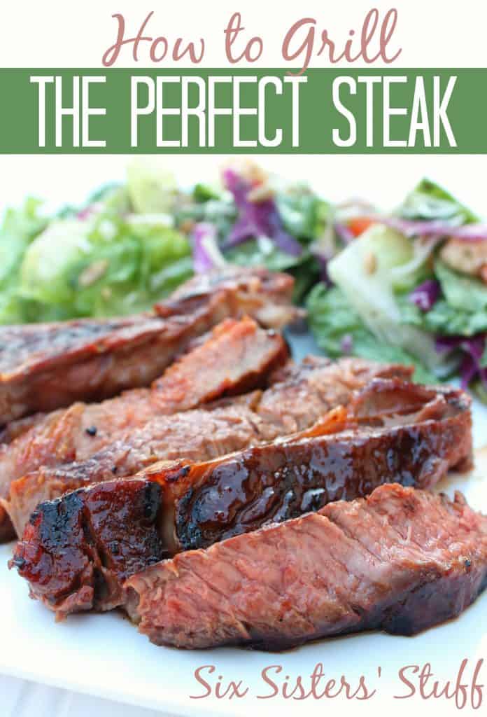 how to grill the perfect steak