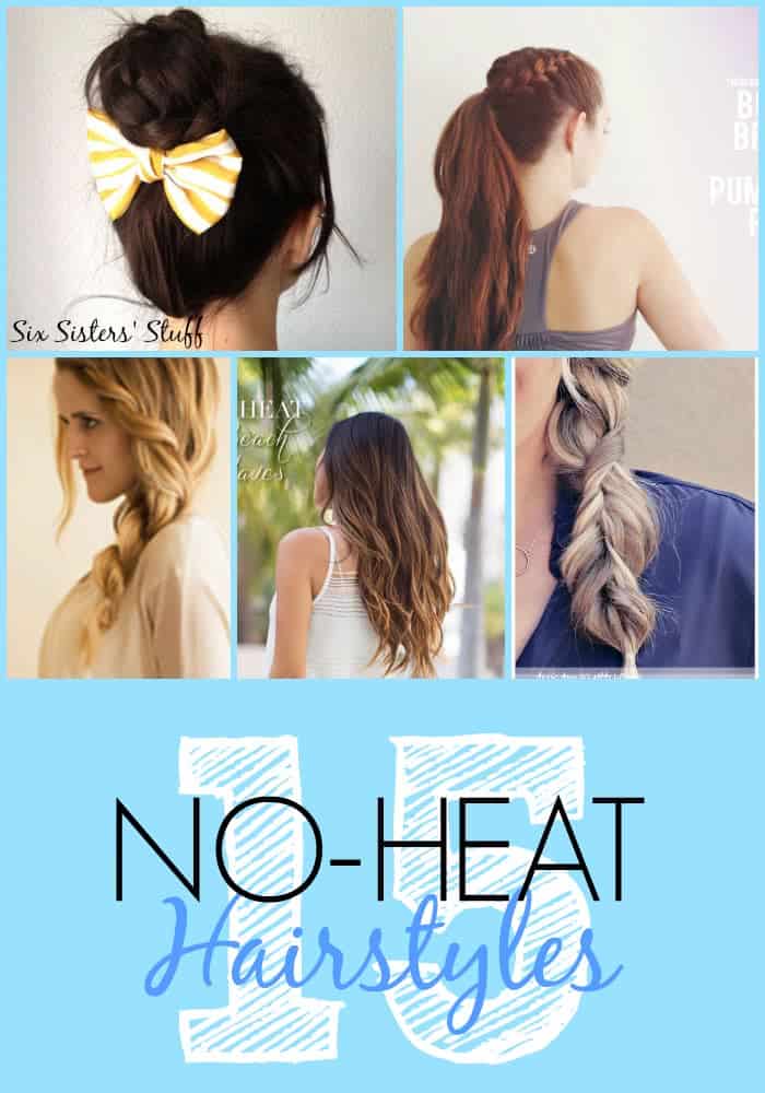 15 Easy No Heat Hair Tutorials Six Sisters Stuff