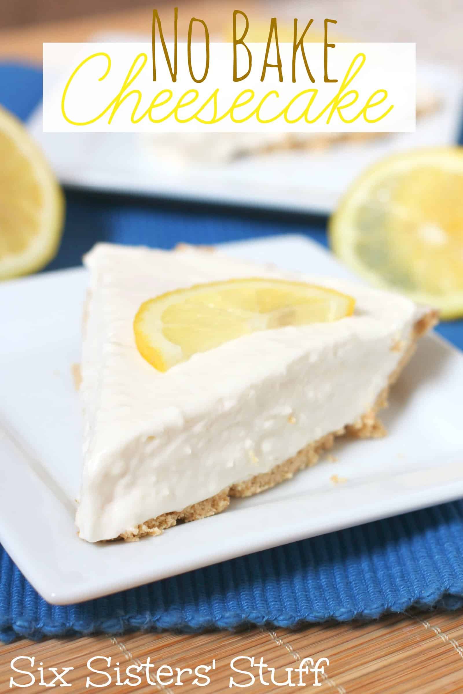 Easy No-Bake Cheesecake Recipe