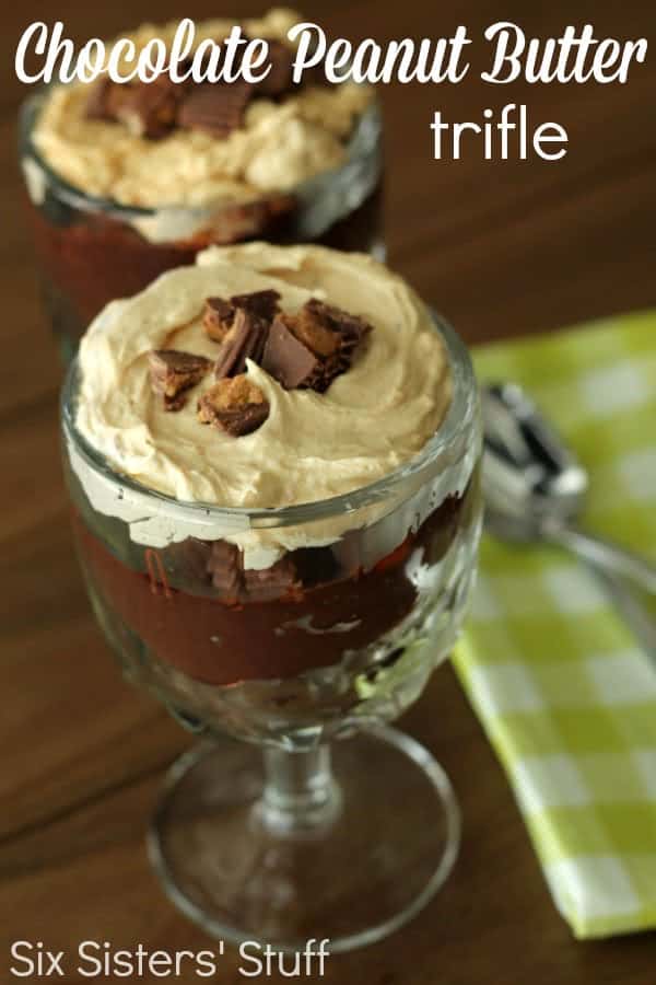 Chocolate Peanut Butter Trifle Recipe Six Sisters' Stuff
