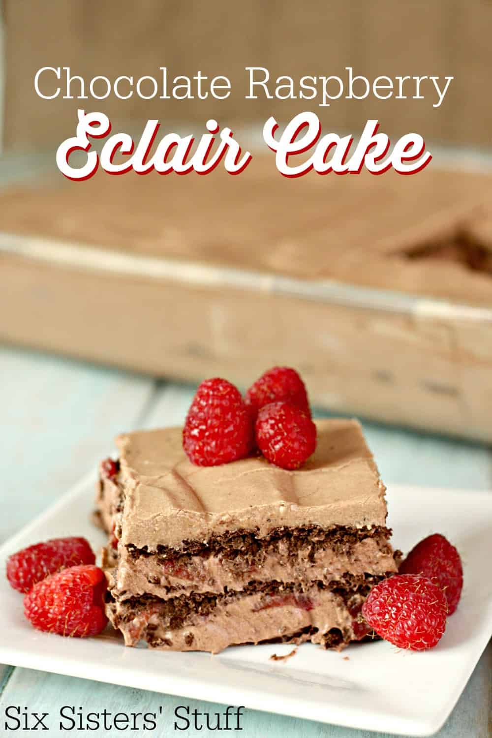 No Bake Chocolate Raspberry Eclair Cake