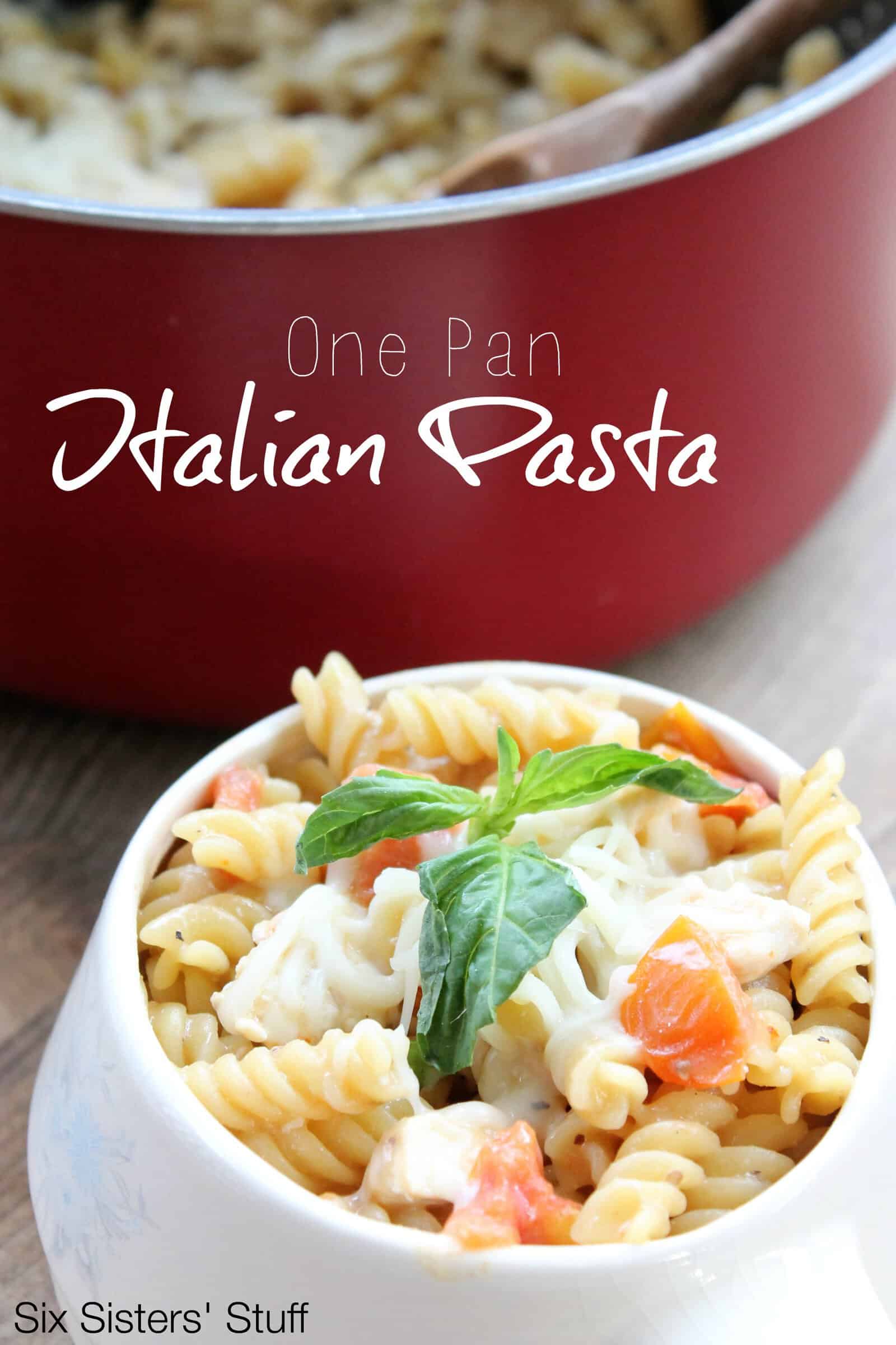 One Pan Italian Pasta Recipe