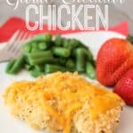 Garlic Cheddar Chicken