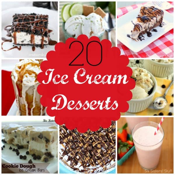 20 Ice Cream Desserts