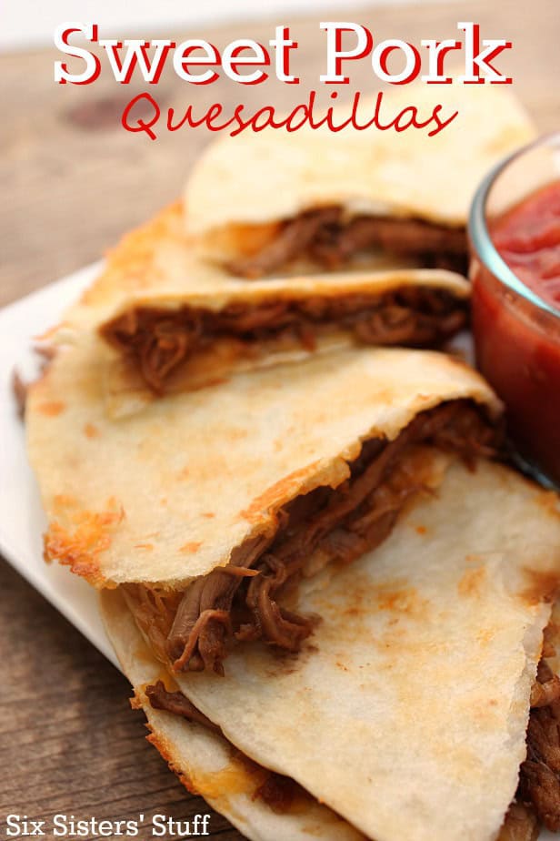 Sweet Pork Quesadillas