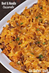 Beef and Noodle Casserole Recipe SixSistersStuff