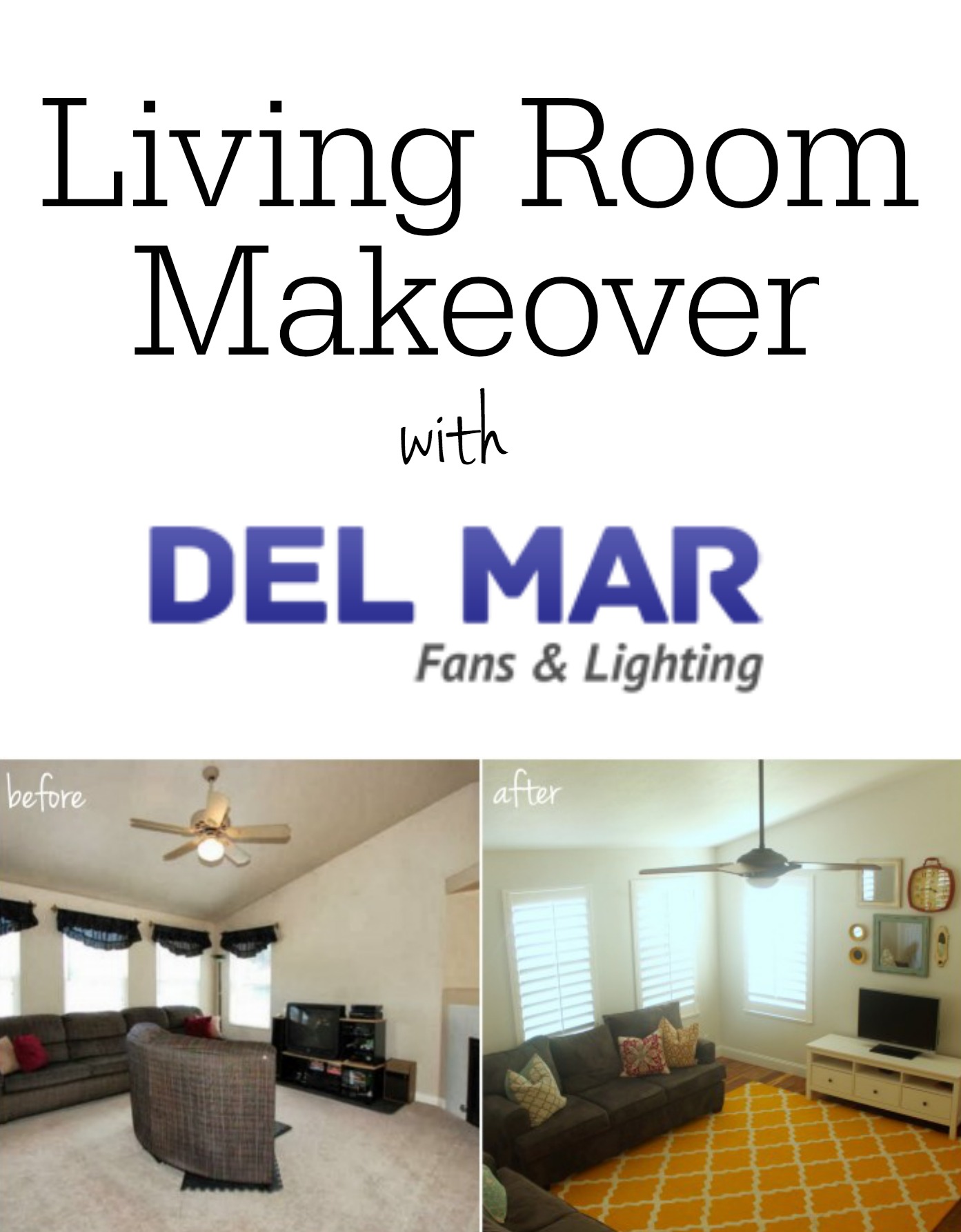 Living Room Makeover with Del Mar Fans