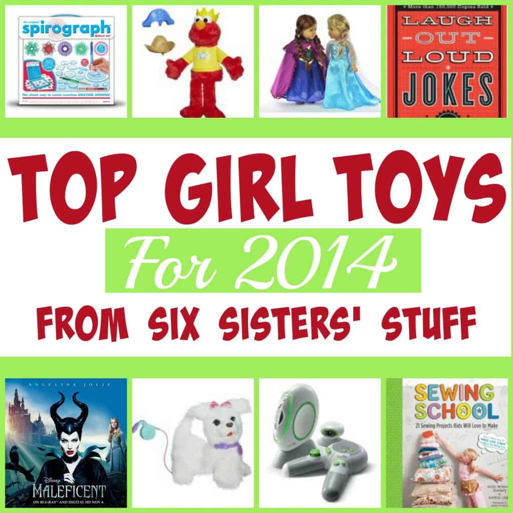 Top Girl Toys for 2014 Six Sisters' Stuff