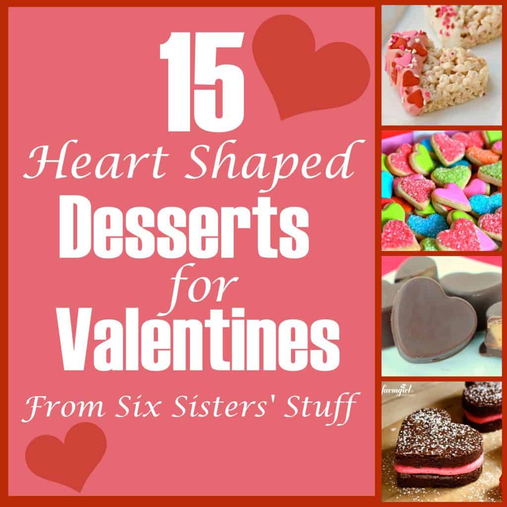 15 heart shaped desserts from valentines six sisters stuff valentines heart images