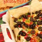 Tex Mex Fiesta Bake