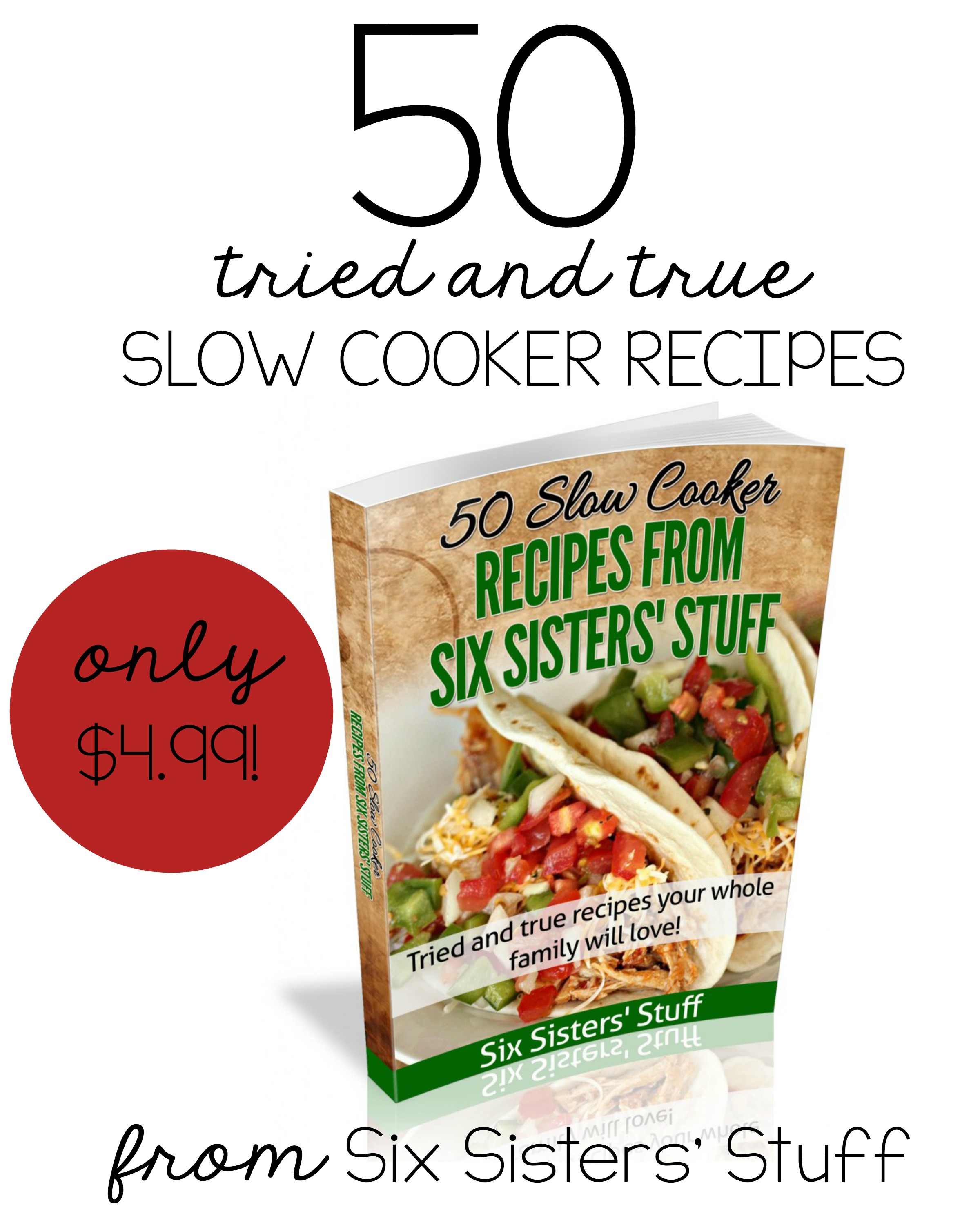 50 of the BEST Slow Cooker Recipes eCookbook from Six Sisters’ Stuff
