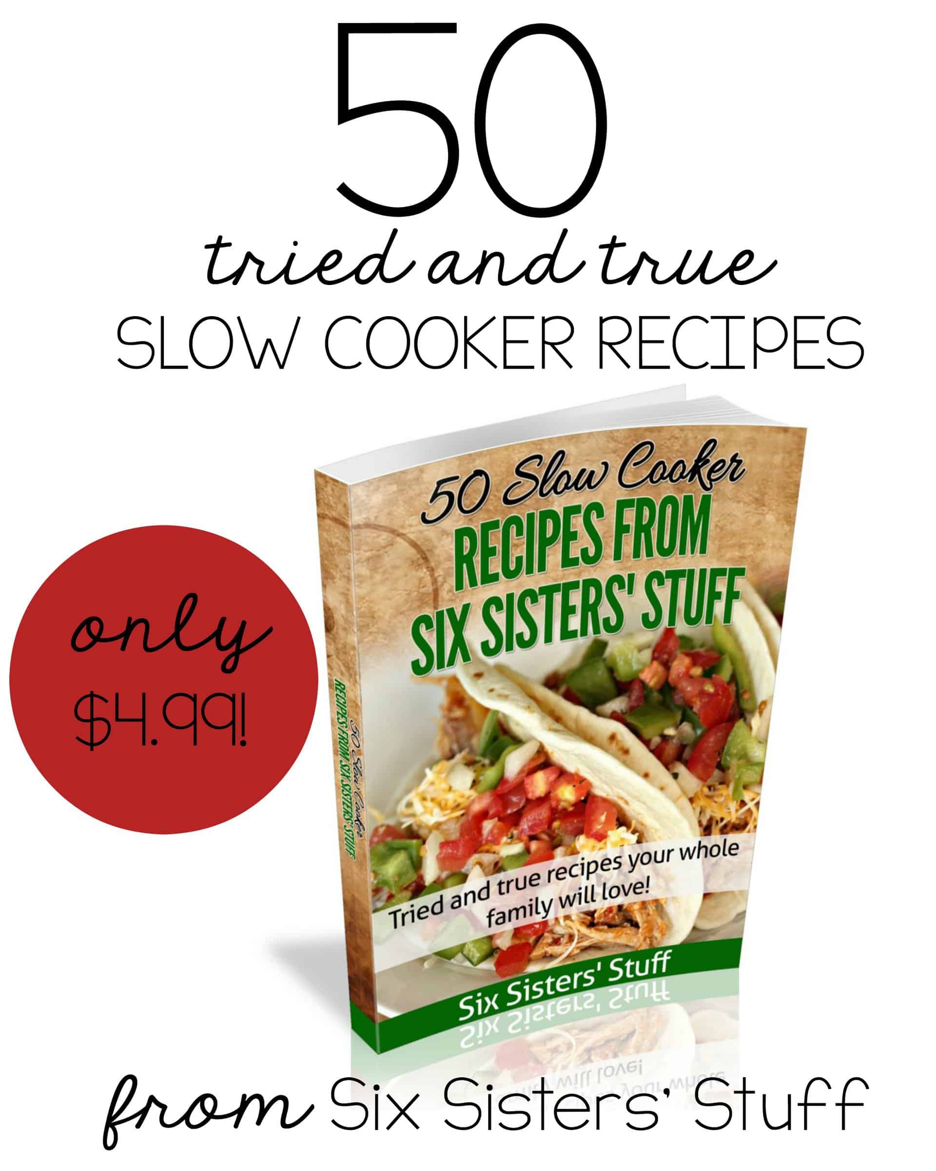 50 of the BEST Slow Cooker Recipes eCookbook from Six Sisters’ Stuff