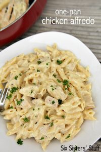 One-Pan Cheesy Chicken Alfredo on SixSistersStuff