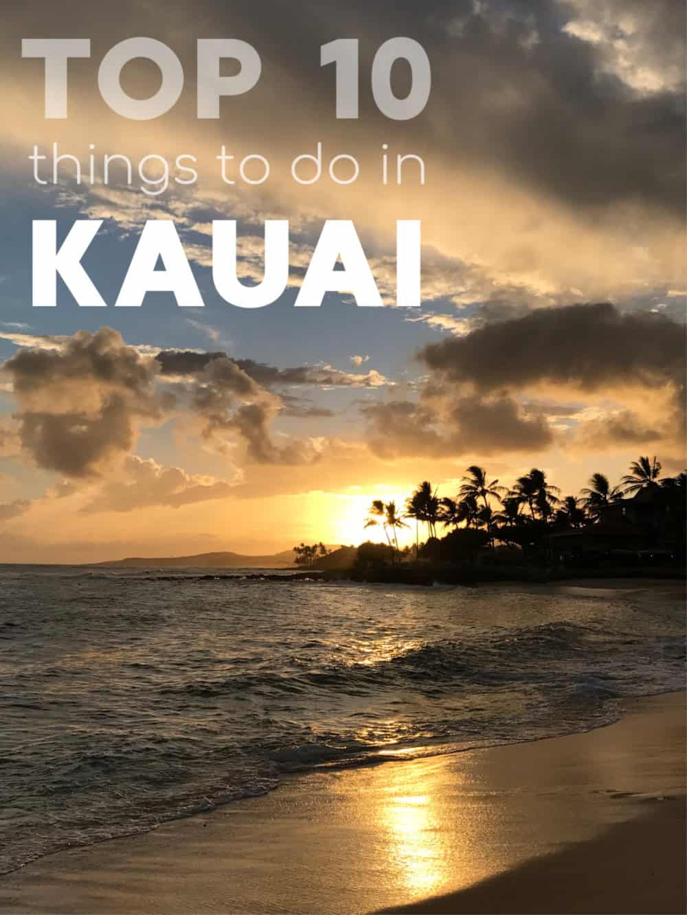 Top 10 Things to do in Kauai