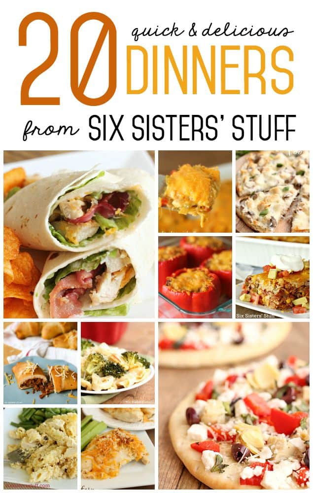 20 Quick Family Dinner Recipes from Six Sisters’ Stuff