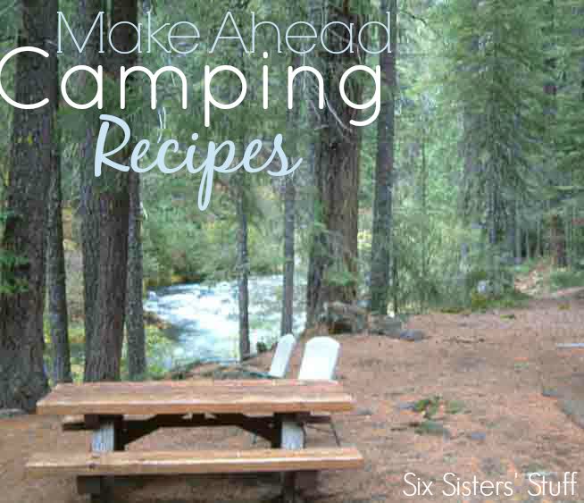 Make Ahead Camping Recipes