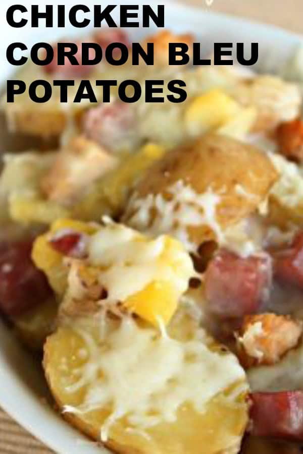 Chicken Cordon Bleu Potatoes Six Sisters Stuff Chicken Cordon Bleu Potatoes Six Sisters Stuff