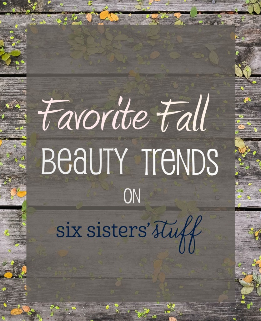Favorite Fall Beauty Trends