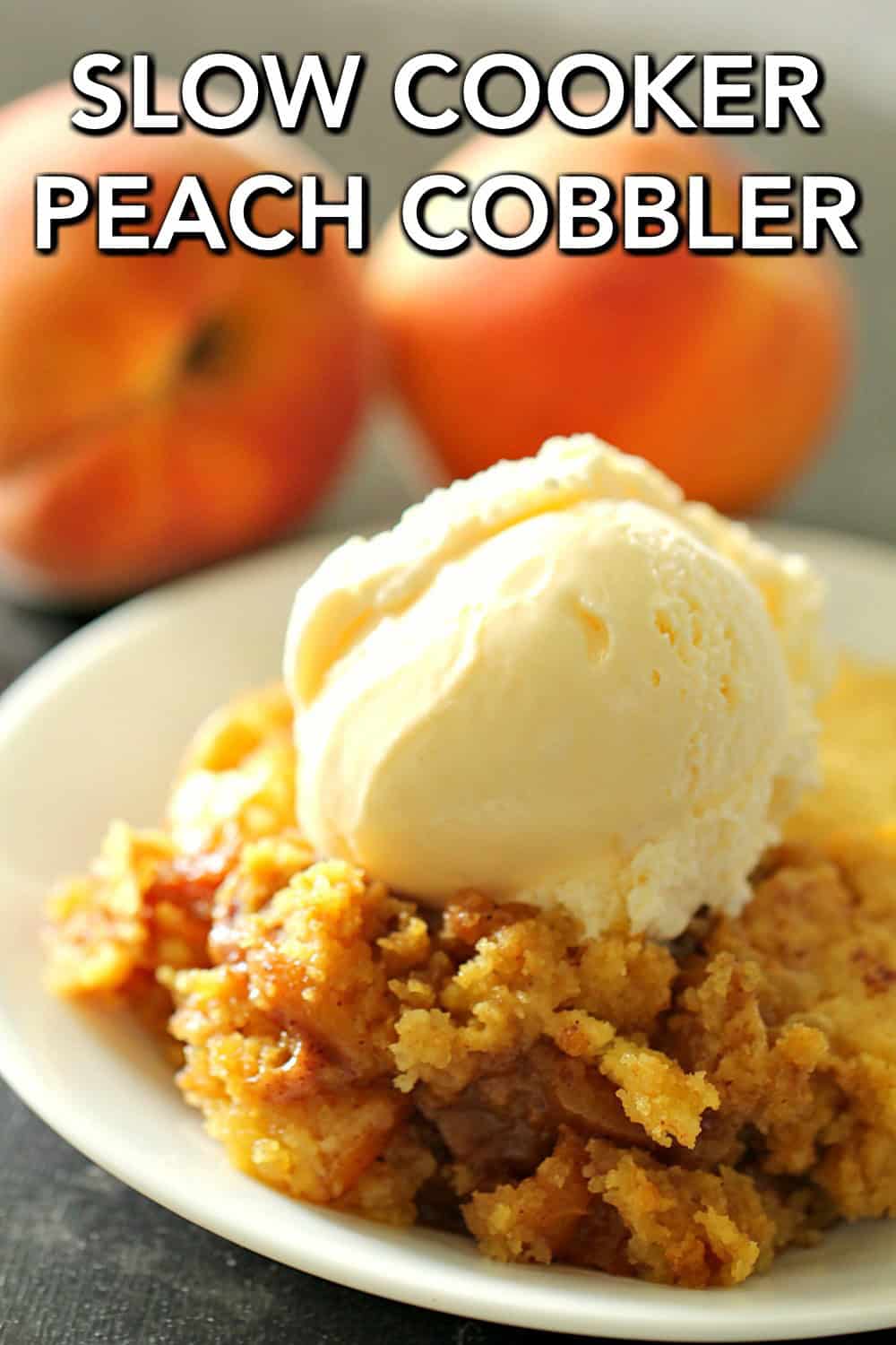 Slow Cooker Peach Cobbler