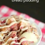 Copycat Kneaders Raspberry Bread Pudding