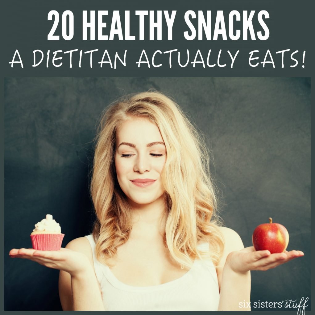 20 Healthy Snacks a Dietitan Actually Eats on SixSistersStuff.com