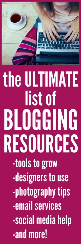 The Ultimate List of Blogging Resources from SixSistersStuff