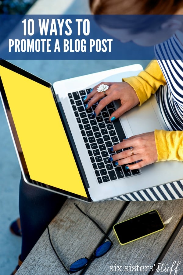 10 Ways to Promote Your Blog Posts