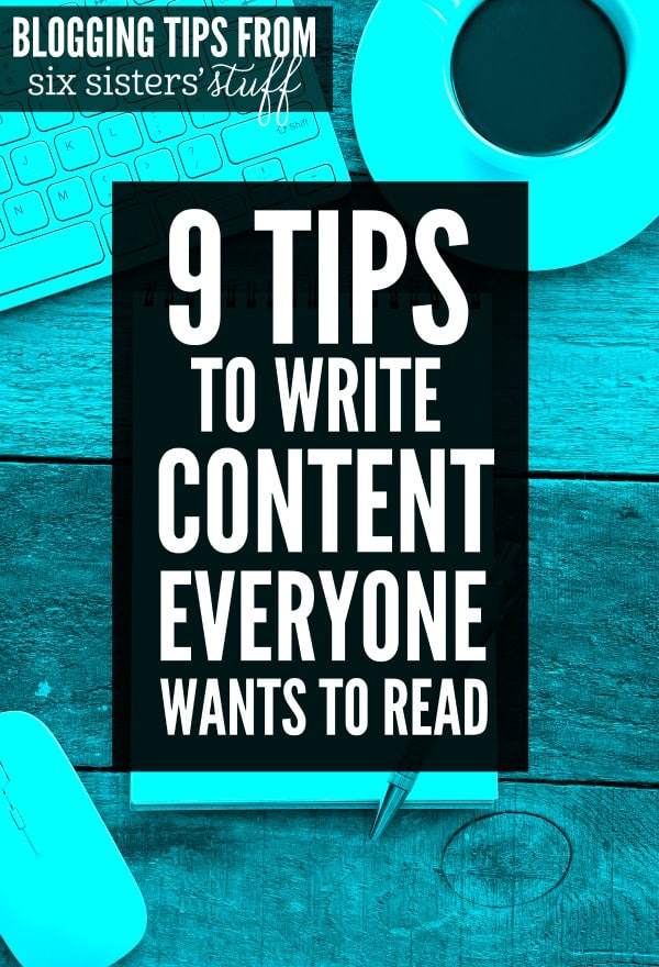 9 Tips To Help You Write Amazing Blog Content