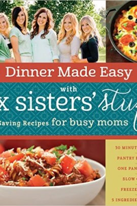 Dinner Made Easy Cook Book from Six Sisters' Stuff