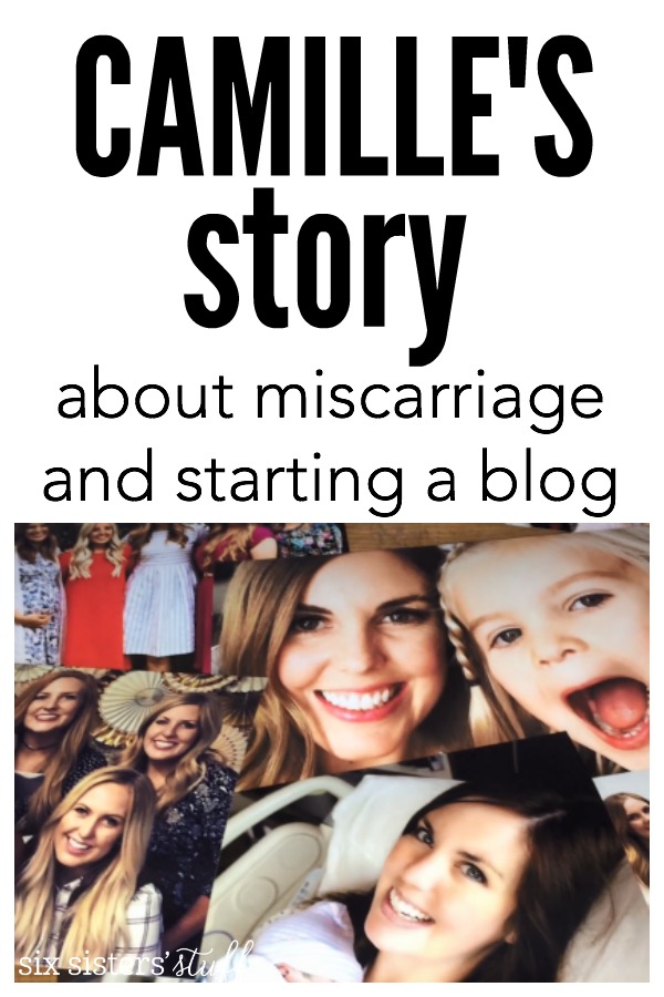 Everyone Has A Story (Camille’s miscarriage and starting the blog)